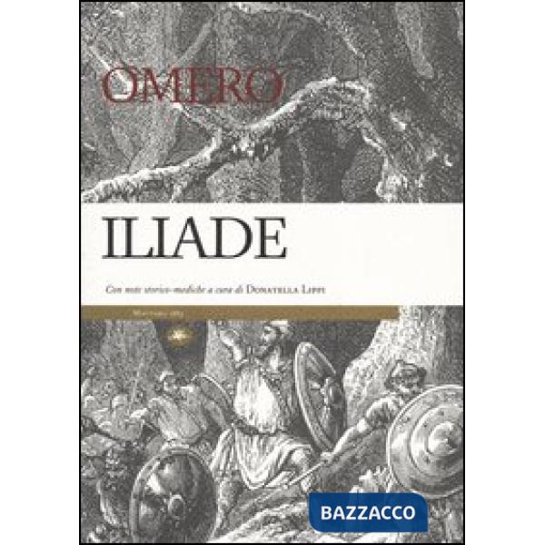 Iliade. Con note storico-mediche