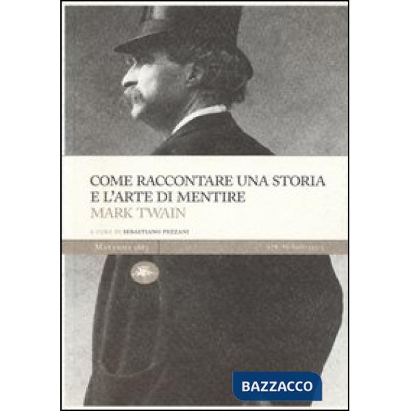 Come raccontare una storia e l'arte di mentire