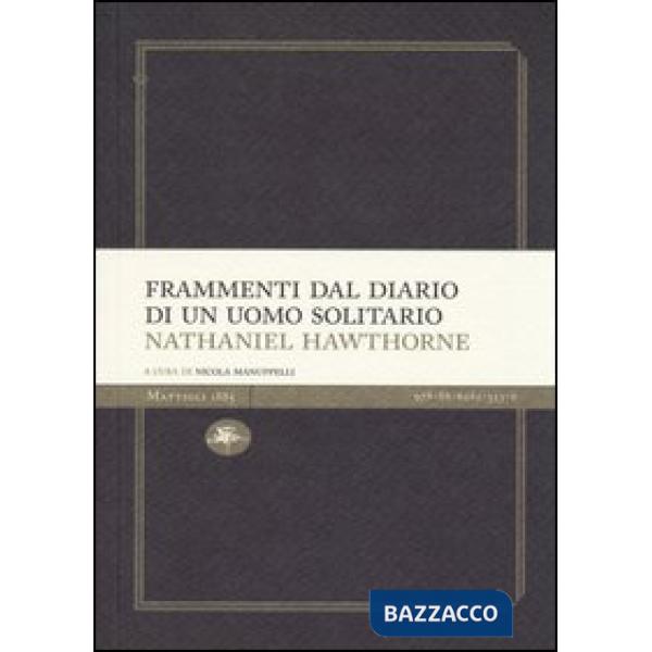 Frammenti dal diario di un uomo solitario