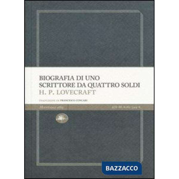 Biografia di uno scrittore da quattro soldi