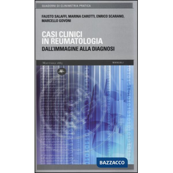Casi clinici in reumatologia. Dall'immagine alla diagnosi
