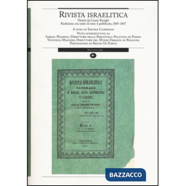 Rivista israelitica. Riedizione con indici di tutto il pubblicato 1845-1847