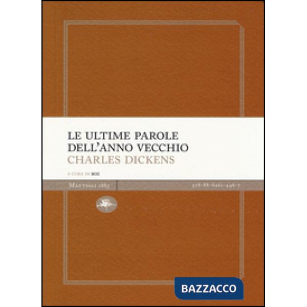 Ultime parole dell'anno vecchio (Le)