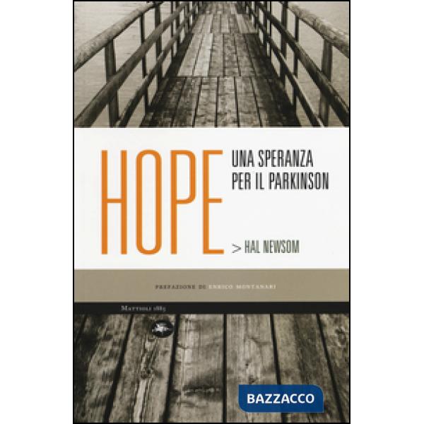Hope. Una speranza per il Parkinson