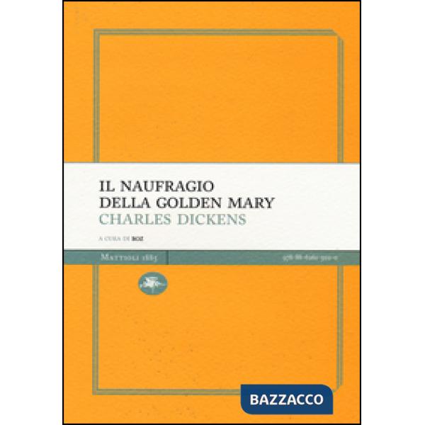 Naufragio della Golden Mary (Il)