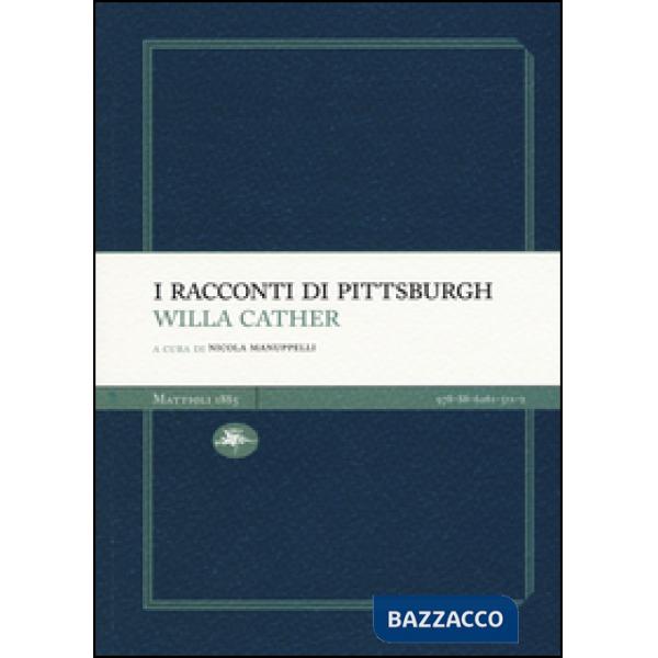 Racconti di Pittsburgh (I)