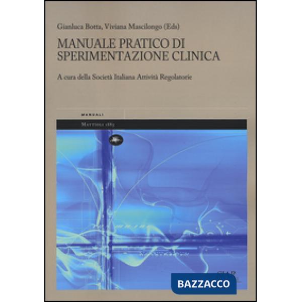Manuale pratico di sperimentazione clinica