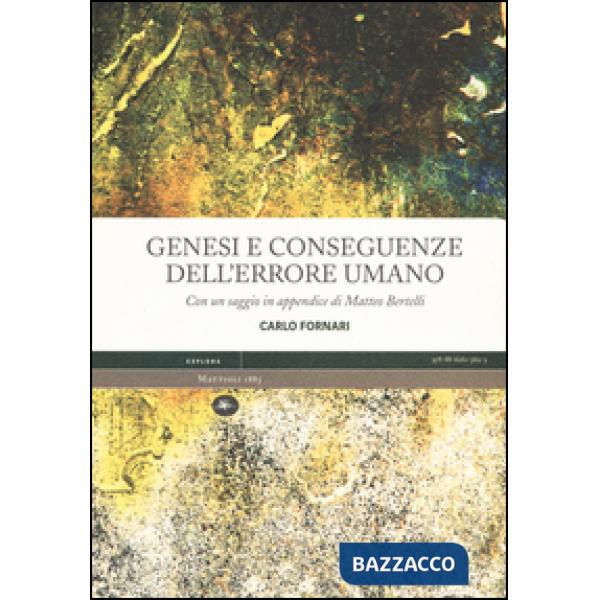 Genesi e conseguenze dell'errore umano