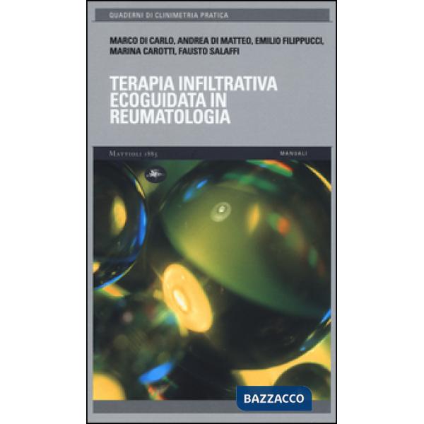 Terapia infiltrativa ecoguidata in reumatologia. Con USB Flash Drive