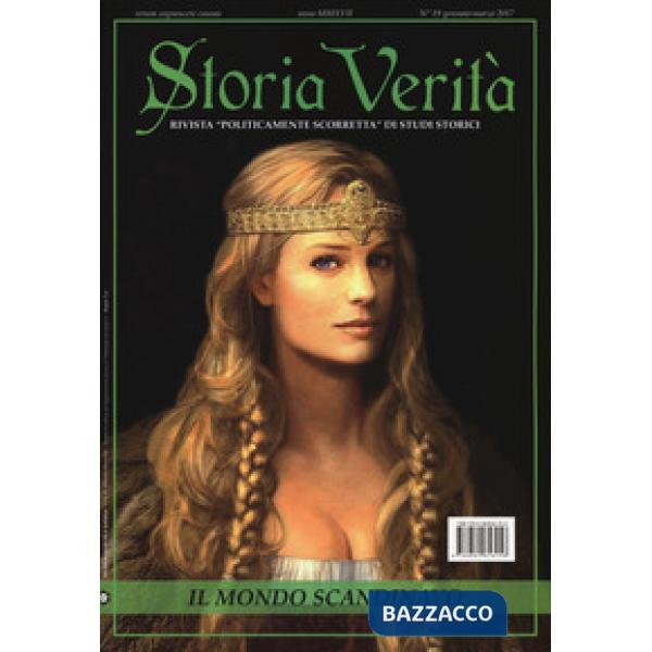 Storiaverità. Rivista «politicamente scorretta» di studi storici (2017). Vol. 19: Gennaio-marzo