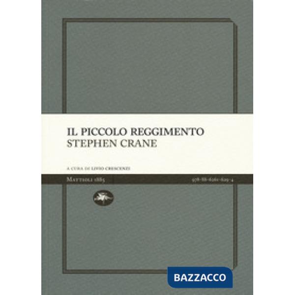 Piccolo reggimento (Il)