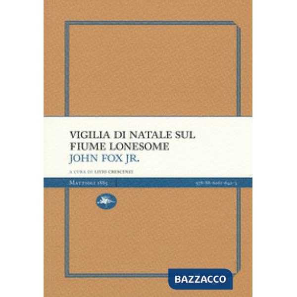 Vigilia di Natale sul fiume Lonesome