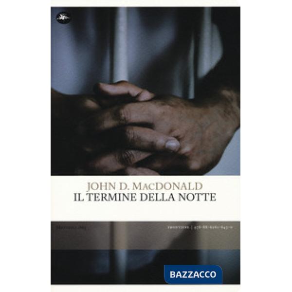 Termine della notte (Il)