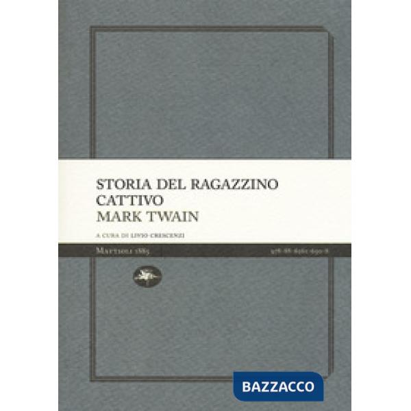 Storia del ragazzino cattivo