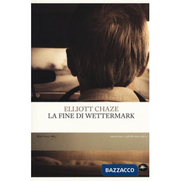 Fine di Wettermark (La)