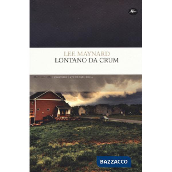 Lontano da Crum