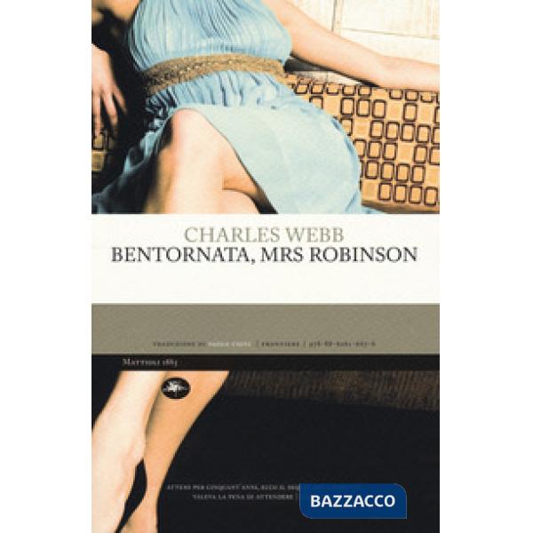 Bentornata, Mrs Robinson