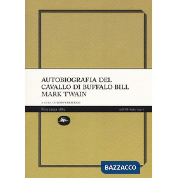 Autobiografia del cavallo di Buffalo Bill