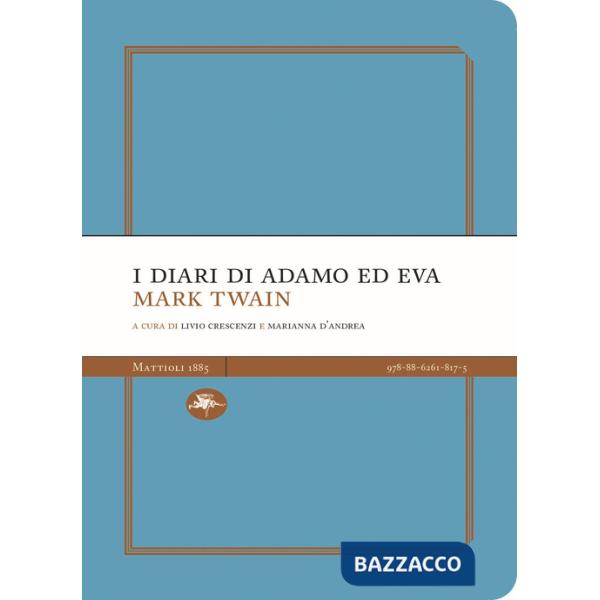 Diari di Adamo e di Eva (I)