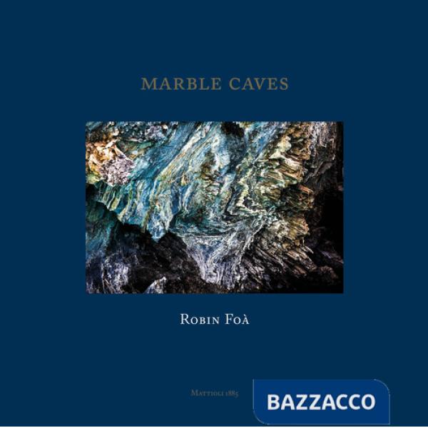 Marble caves. Ediz. italiana e inglese