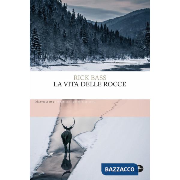 Vita delle rocce. Ediz. integrale (La)