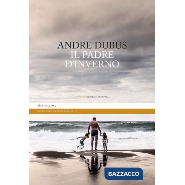 Padre d'inverno. Ediz. integrale (Il)