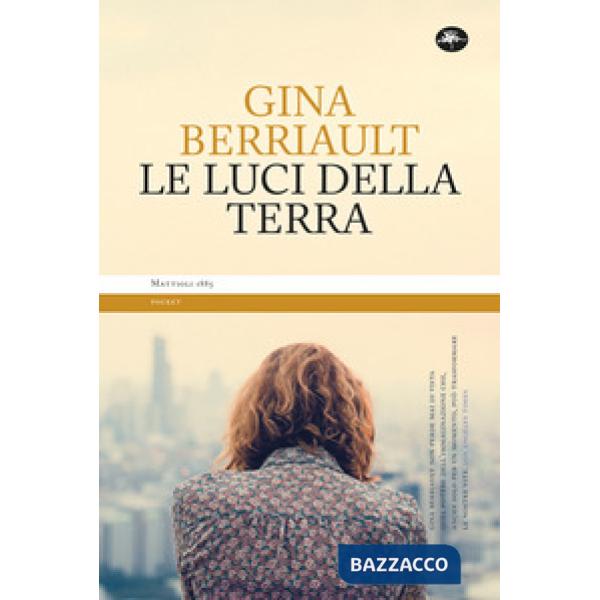 Luci della terra (Le)