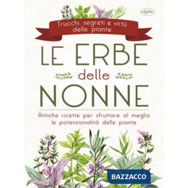 Erbe delle nonne (Le)