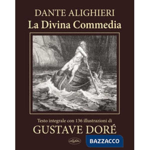 Divina Commedia. Ediz. integrale (La)