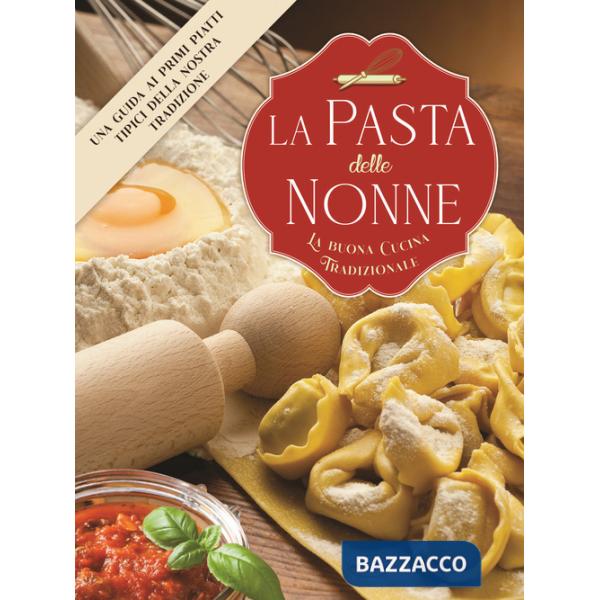 Pasta delle nonne (La)