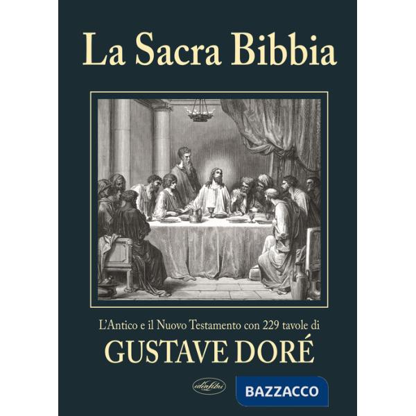 Sacra Bibbia. Ediz. illustrata (La)