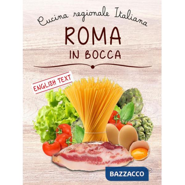 Roma in bocca. Cucina regionale italiana