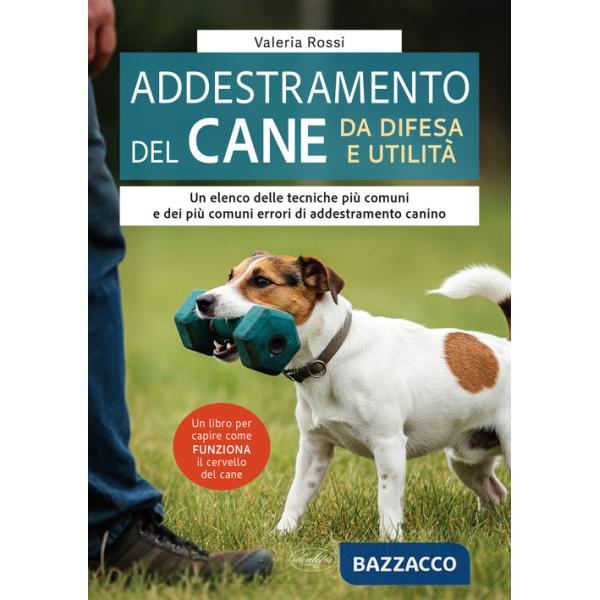 Addestramento del cane da difesa e utilità (L')