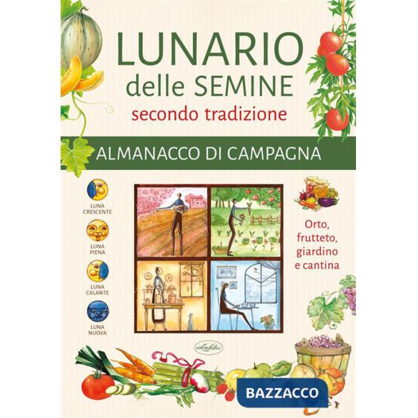 Lunario delle semine secondo tradizione