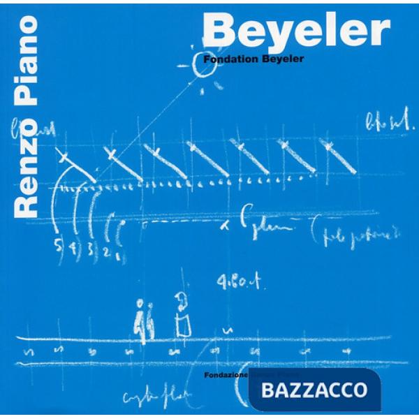 Beyeler. Fondation Beyeler. Ediz. inglese