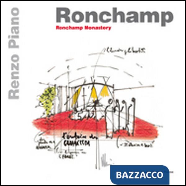 Ronchamp. Ronchamp monastery. Ediz. inglese e francese