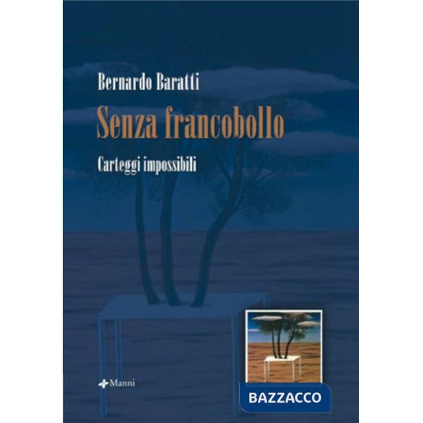 Senza francobollo. Carteggi impossibili