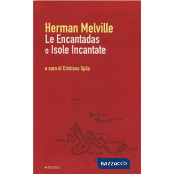 Encantadas o isole incantate (Le)