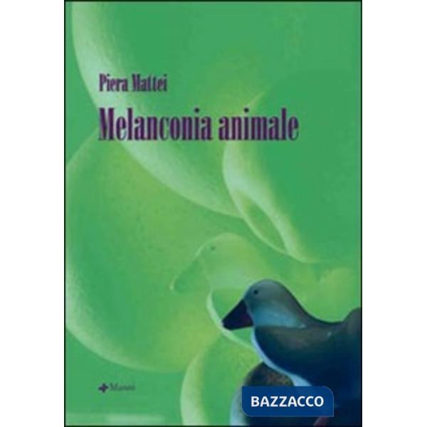 Melanconia animale