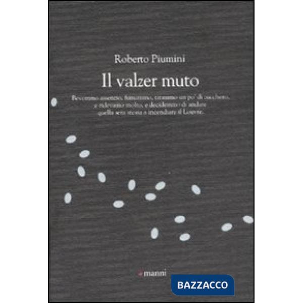 Valzer muto (Il)