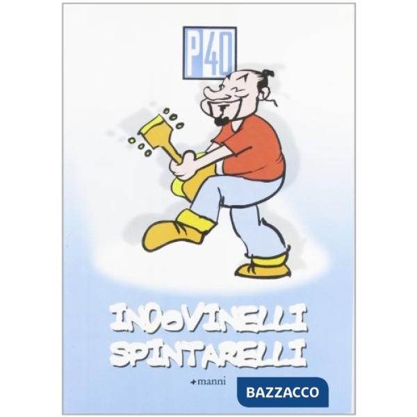 Indovinelli spintarelli. Con CD Audio