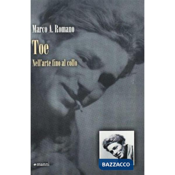 Toe. Nell'arte fino al collo