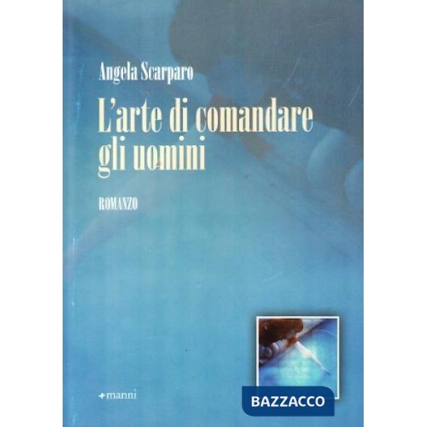 Arte di comandare gli uomini (L')