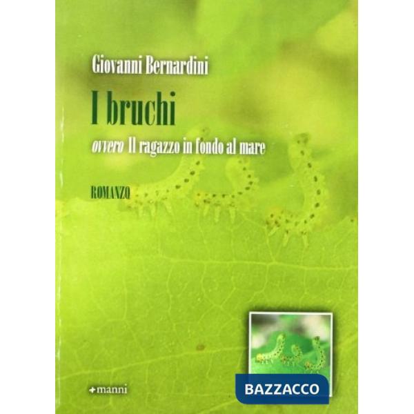 Bruchi ovvero «il ragazzo in fondo al mare» (I)