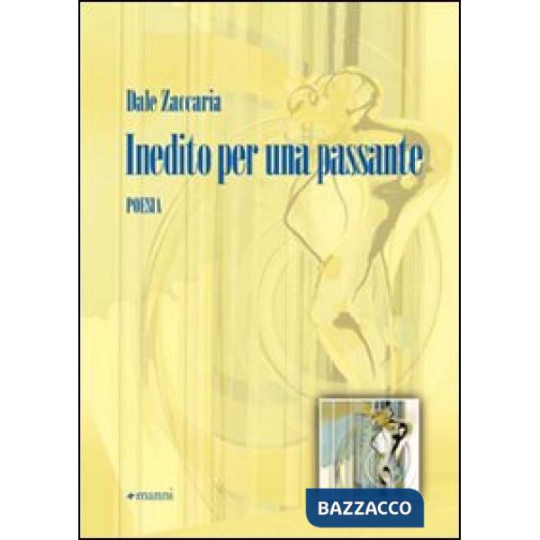 Inedito per una passante