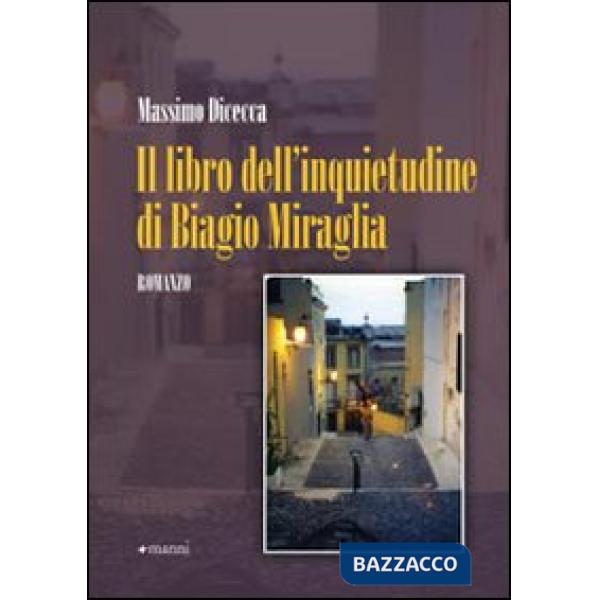 Libro dell'inquietudine di Biagio Miraglia (Il)