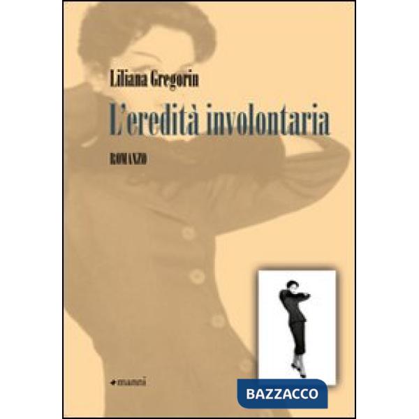 Eredità involontaria (L')