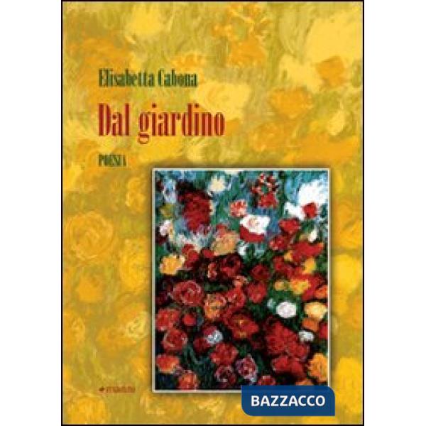Dal giardino