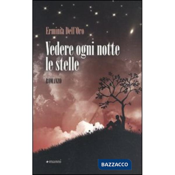 Vedere ogni notte le stelle