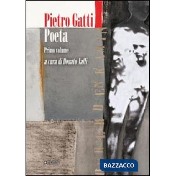 Pietro Gatti poeta. Vol. 1